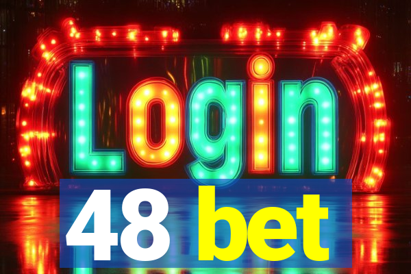 48 bet